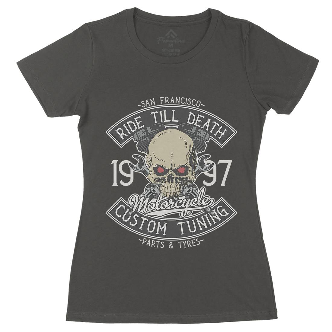 Ride Till Death Womens Organic Crew Neck T-Shirt Motorcycles D963