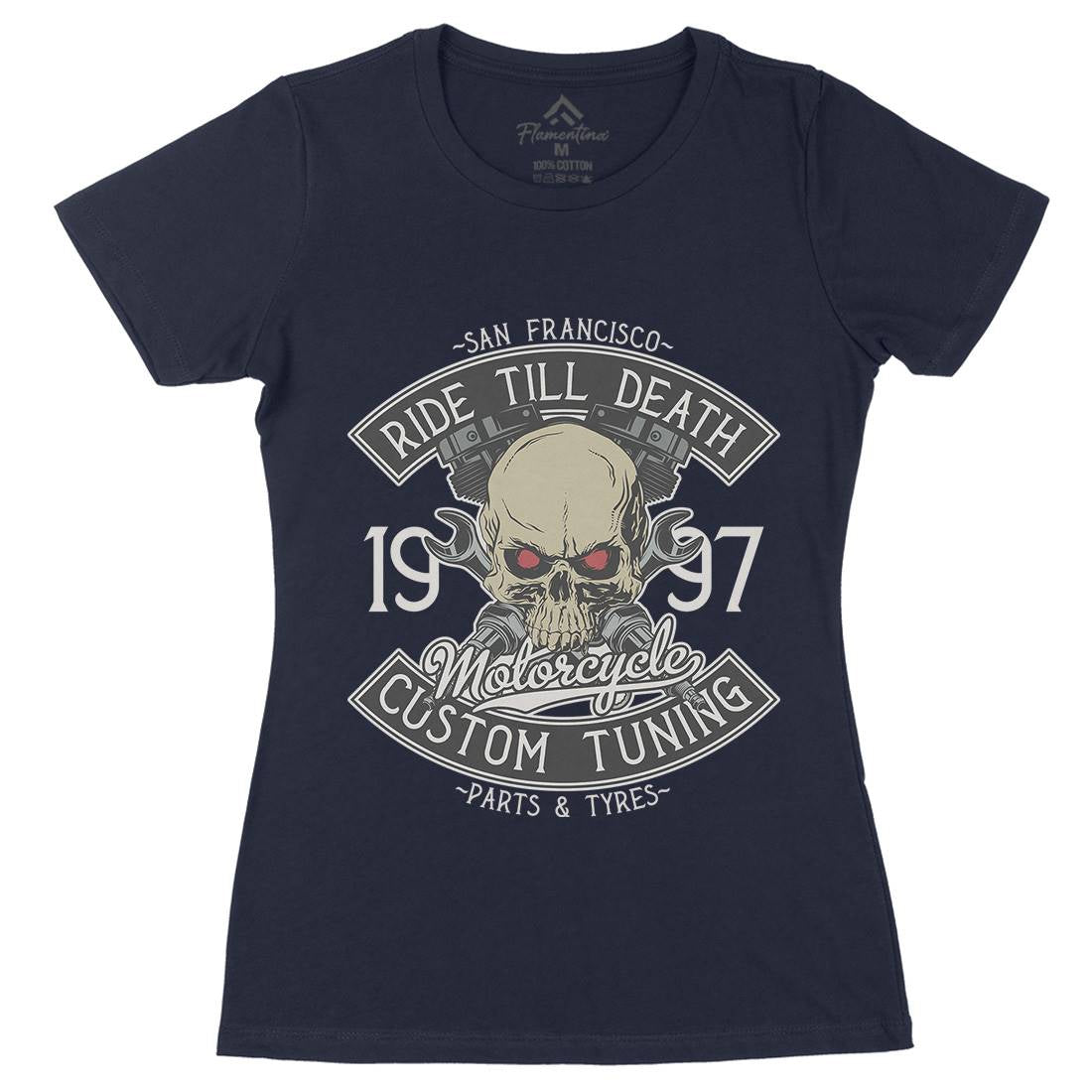 Ride Till Death Womens Organic Crew Neck T-Shirt Motorcycles D963
