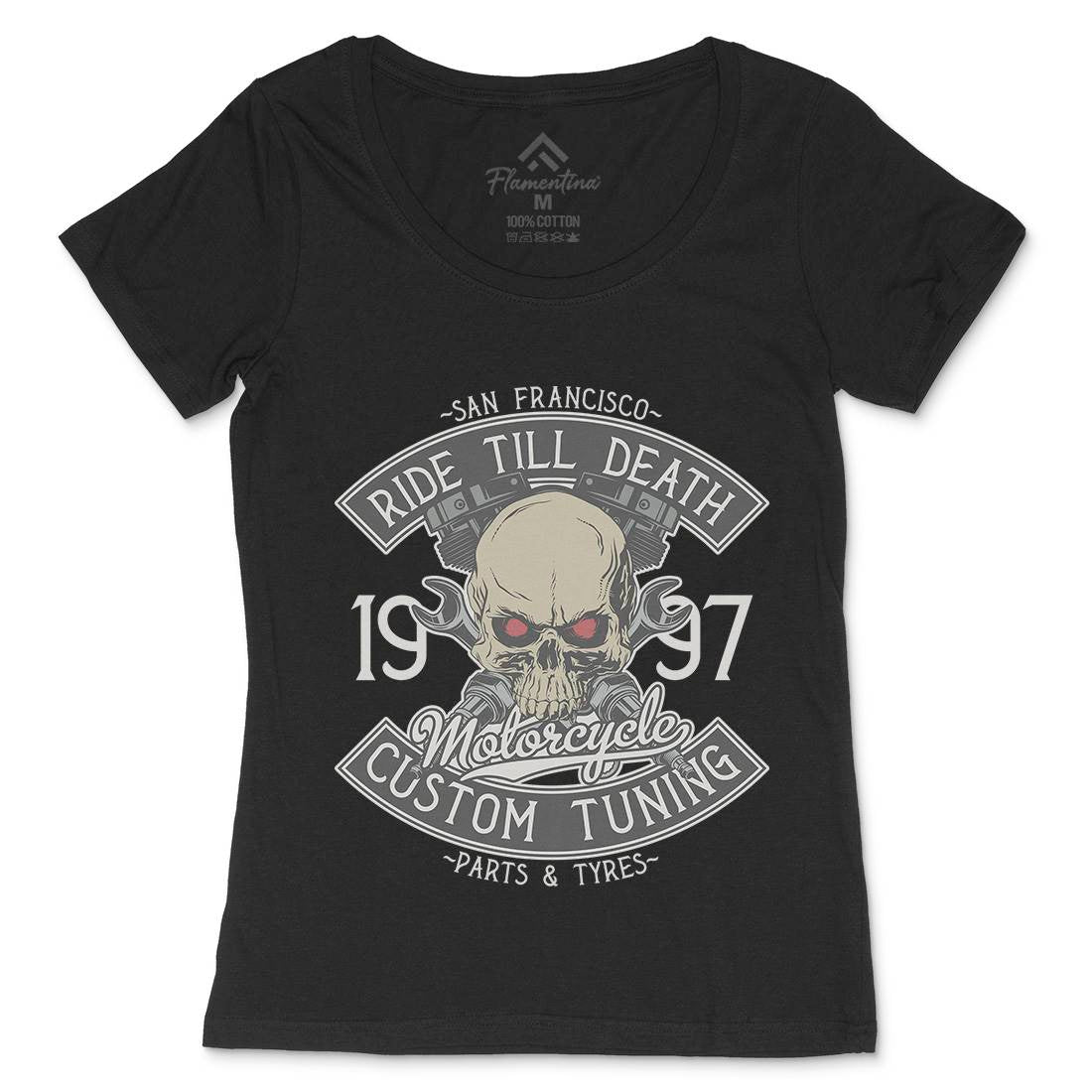 Ride Till Death Womens Scoop Neck T-Shirt Motorcycles D963