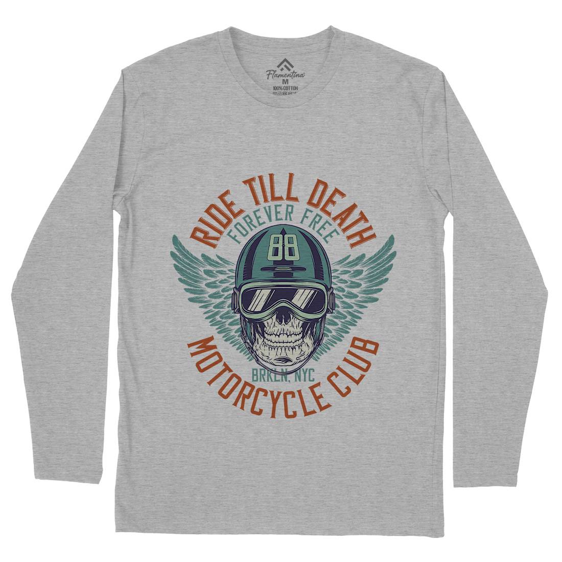 Ride Till Death Club Mens Long Sleeve T-Shirt Motorcycles D964