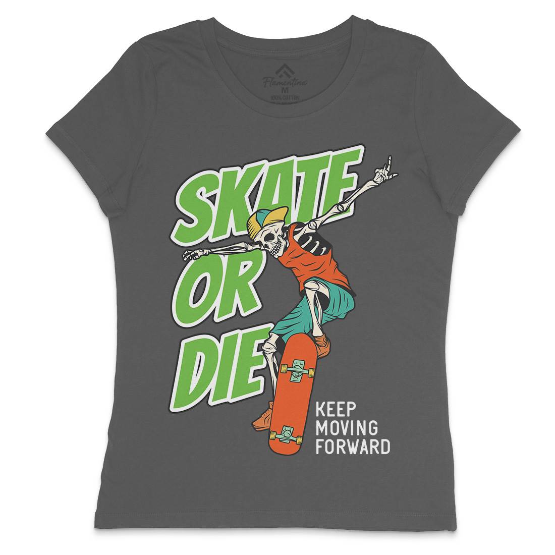 Or Die Womens Crew Neck T-Shirt Skate D971