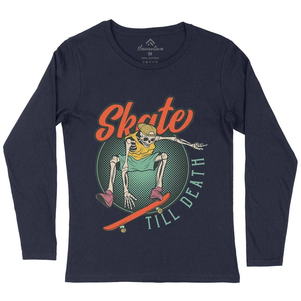 Till Death Womens Long Sleeve T-Shirt Skate D972