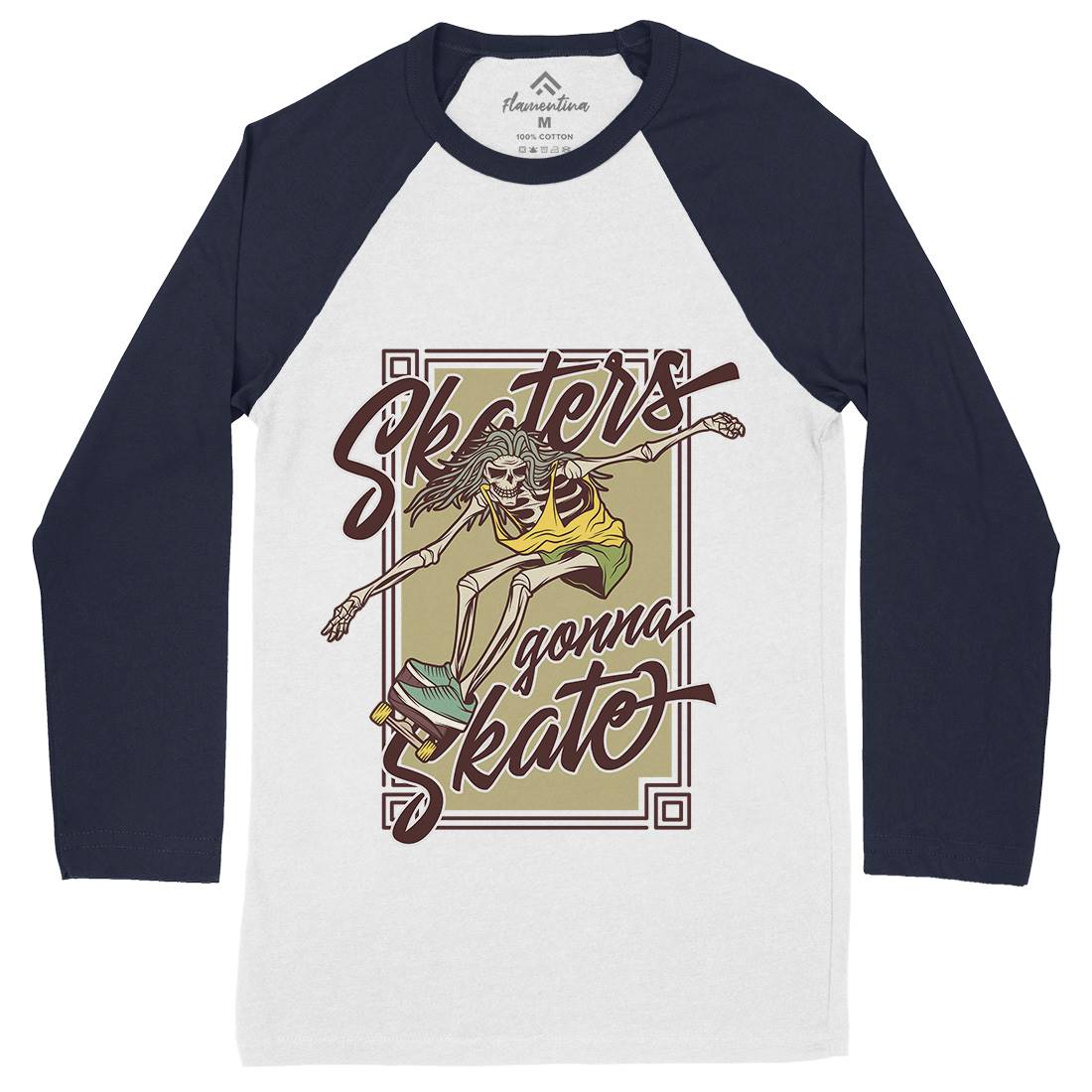 Skaters Gonna Mens Long Sleeve Baseball T-Shirt Skate D977