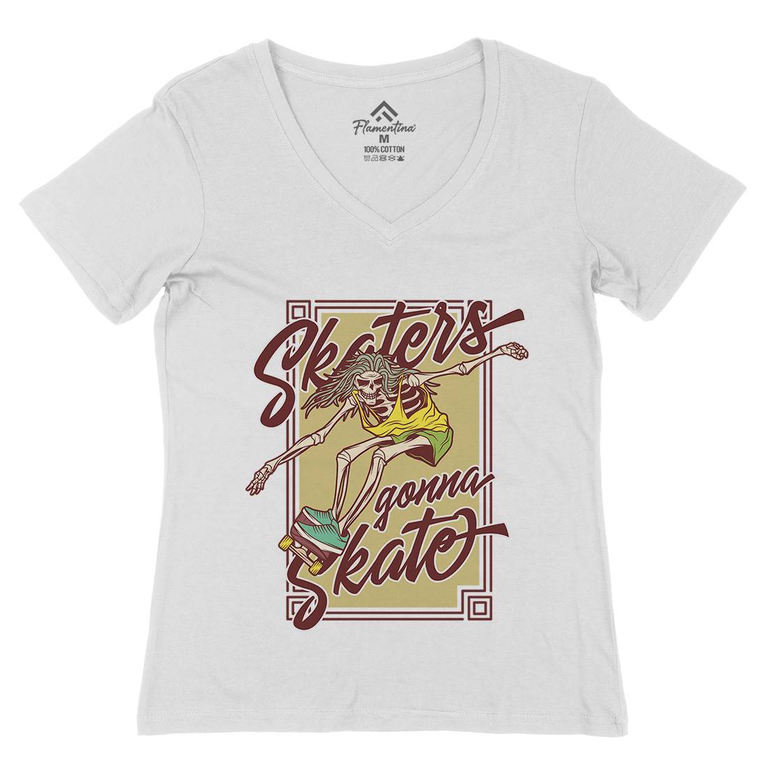 Skaters Gonna Womens Organic V-Neck T-Shirt Skate D977