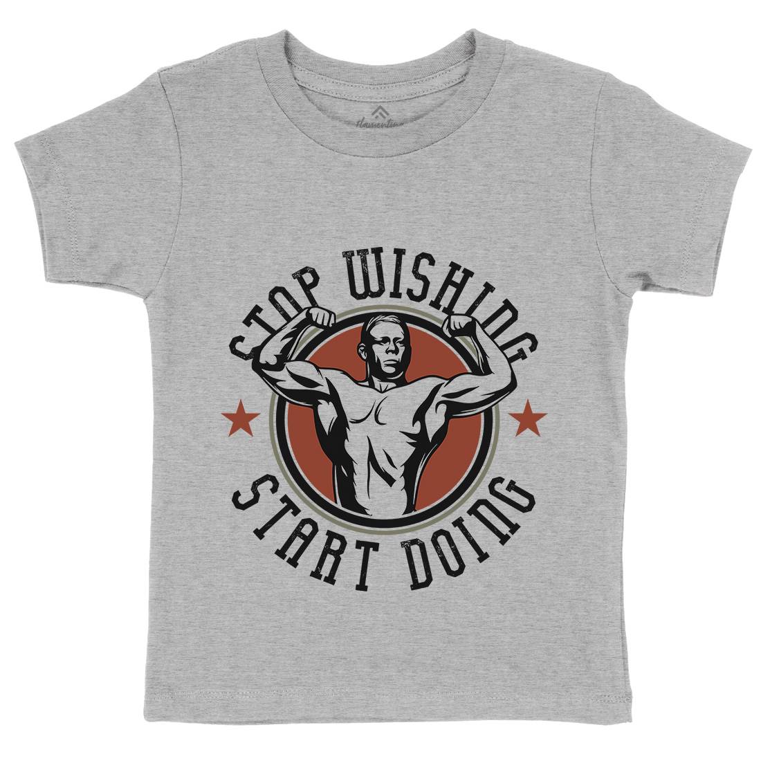 Stop Wishing Kids Organic Crew Neck T-Shirt Gym D985