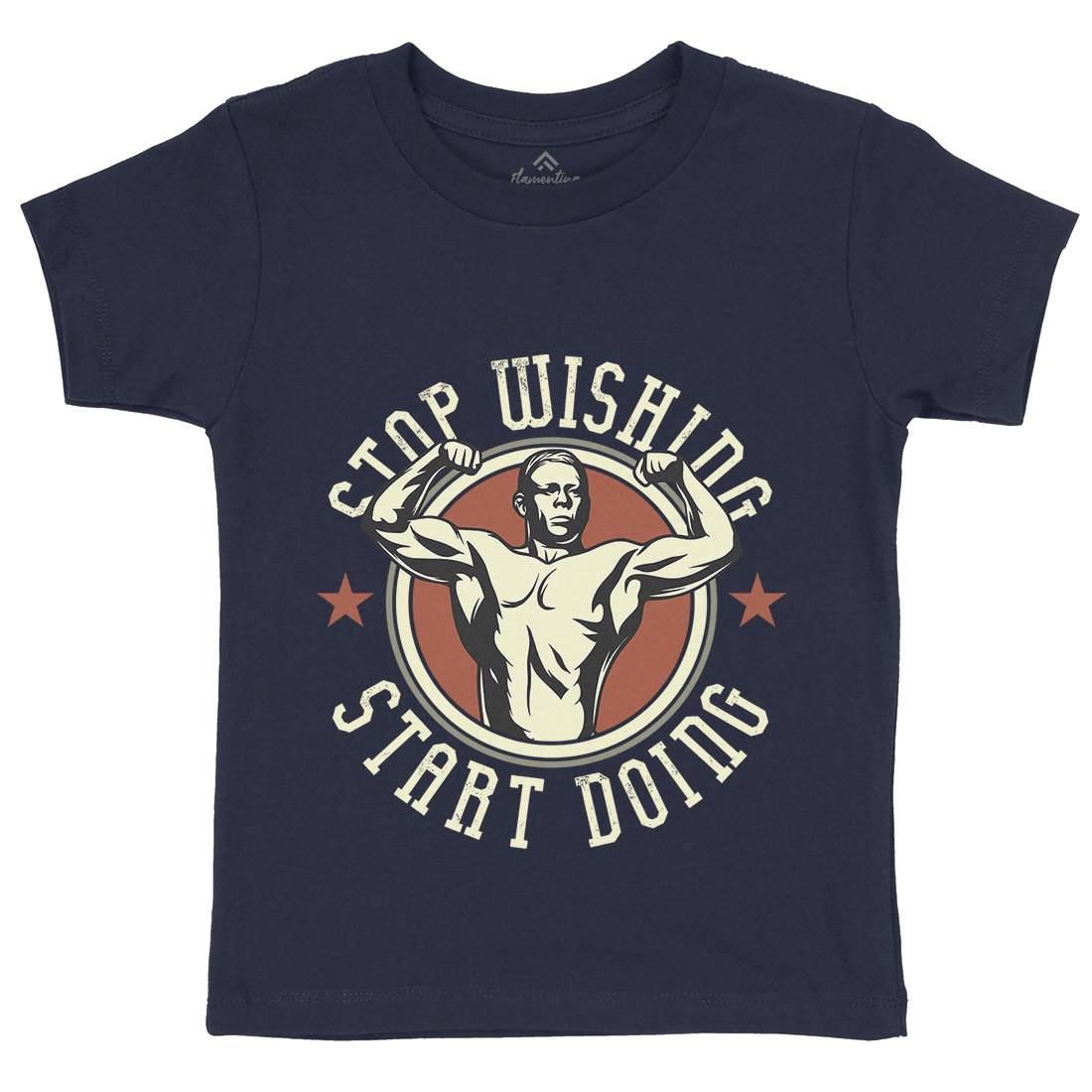Stop Wishing Kids Crew Neck T-Shirt Gym D985