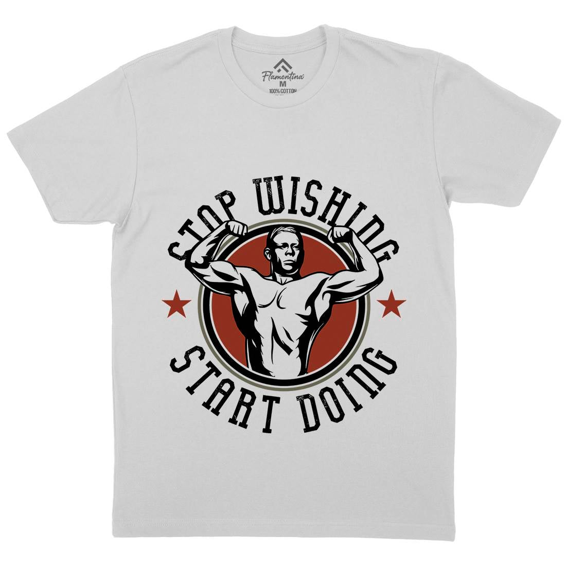 Stop Wishing Mens Crew Neck T-Shirt Gym D985