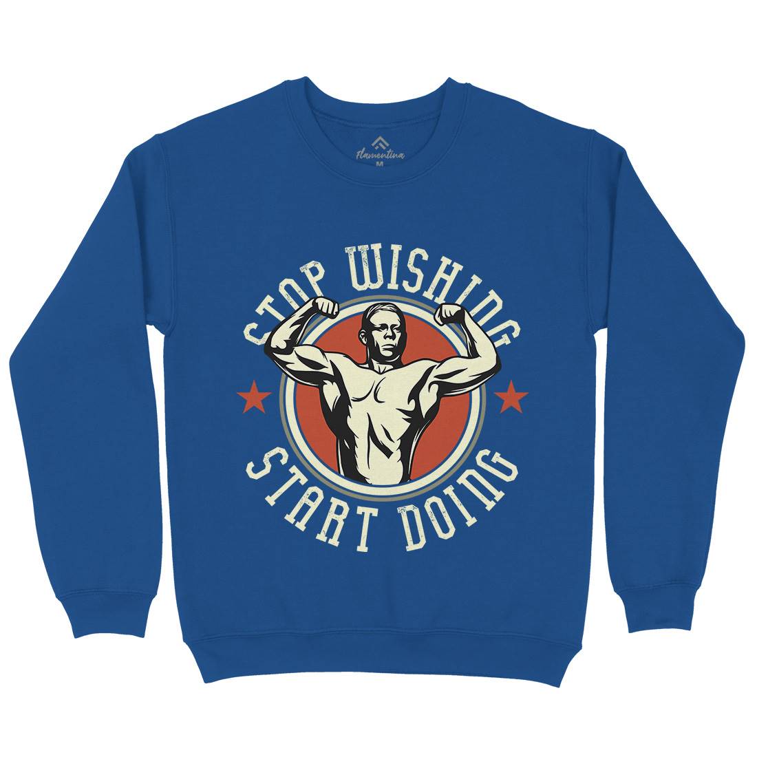 Stop Wishing Mens Crew Neck Sweatshirt Gym D985