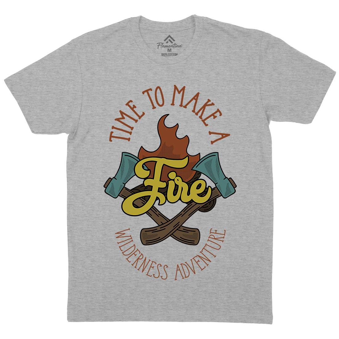 Time To Make Fire Mens Organic Crew Neck T-Shirt Nature D992