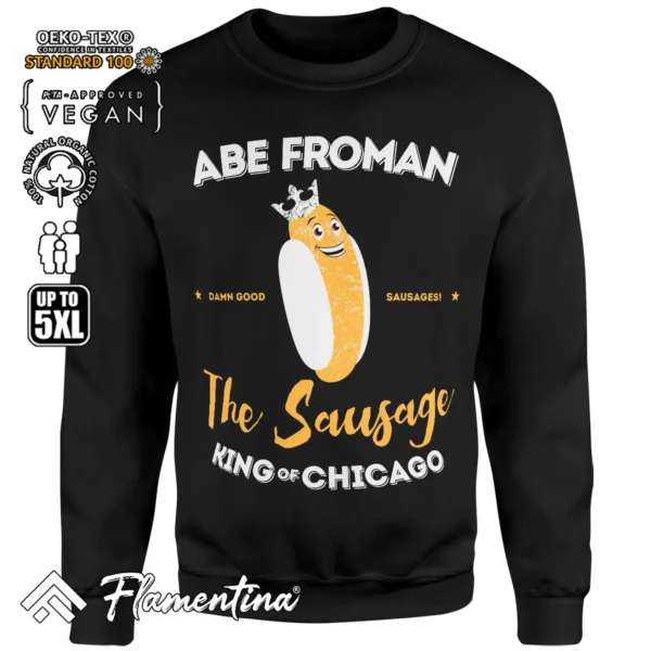 Abe Froman Sweatshirt Hoodie - Image 4