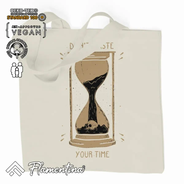 Don't Waste Your Time Organic Tote Bag - Image 2