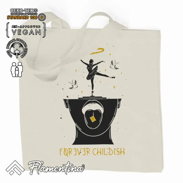 Forever Childish Organic Tote Bag - Image 2