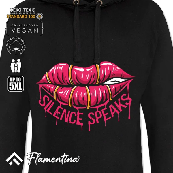 Silence Speaks Sweatshirt Hoodie - Image 2