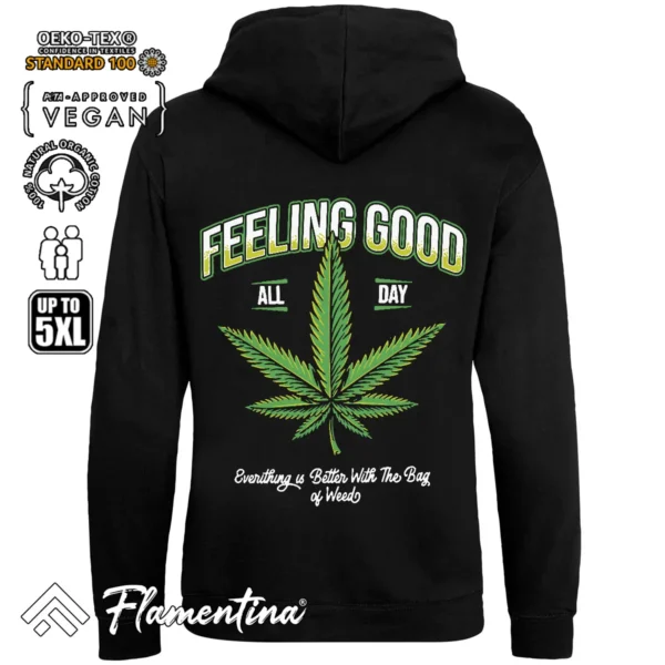 Feeling Good All Day Weed Sweatshirt Hoodie - Image 3